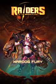 Raiders of the Broken Planet - Wardog Fury